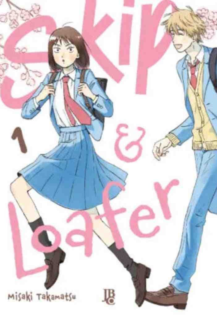 Capa do mangá Skip and Loafer volume 1, lançado pela JBC em abril de 2025, um dos destaques de comédia e slice of life do mês.