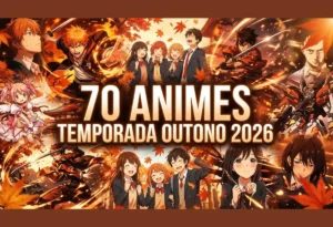 Uma colagem vibrante de personagens de diversos animes em diferentes estilos, variando da ação shonen ao drama escolar, com o texto centralizado '70 Animes Temporada Outono 2026' sobreposto a folhas de outono flutuantes. A imagem capta a emoção e a diversidade da próxima temporada de lançamentos.